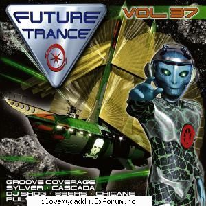 Future Trance vol.37 - Quality: VBR kbit/ 44,1 kHz Ripdate: Aug- CD 1 - International MP3's Albums
